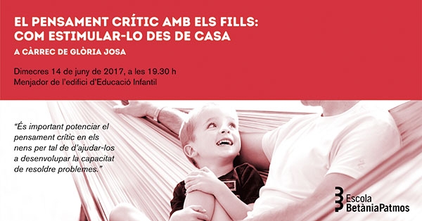 El pensament cr&iacute;tic amb els fills: com estimular-lo des de casa